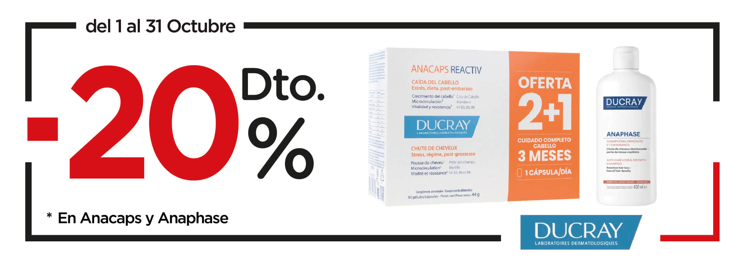 Ducray -20€ dto