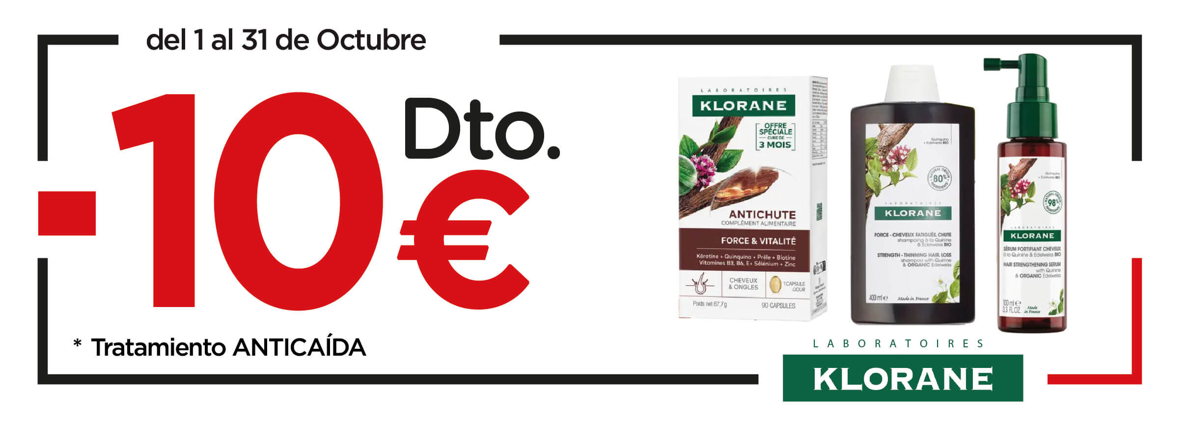 Klorane -10€ dto